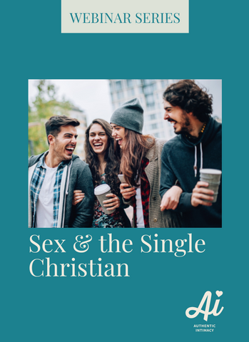 Sex & the Single Christian Webinar Series